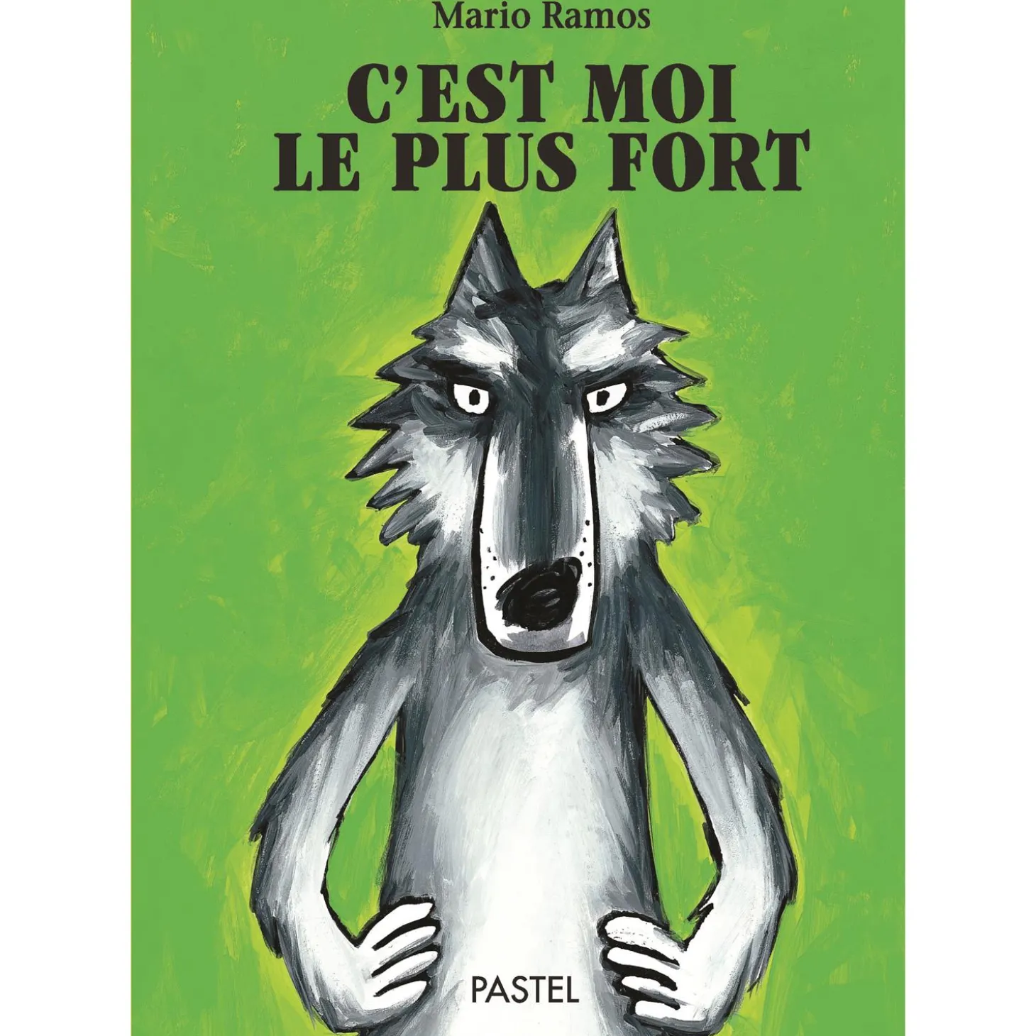 Moulin Roty Livre C'est moi le plus fort de Mario Ramos Multicolore