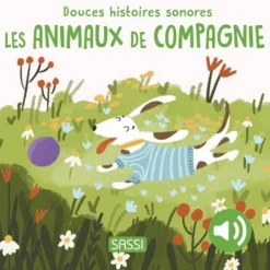 Sassi Junior                    Douces Histoires Sonores Les Animaux De Compagnie    Multicolore
